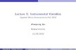Lecture 5: Instrumental Variables - GitHub Pages · 2020. 12. 8. · Lecture 5: Instrumental Variables Applied Micro-Econometrics,Fall 2020 Zhaopeng Qu Nanjing University 10/29/2020