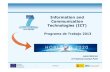 InformationInformationand and Communication Technologies (ICT) · 2012. 9. 25. · ICT ICT –– InformationInformation and and CommunicationCommunication TechnologiesTechnologies