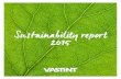 Sustainability report 2015vastint.eu/wp-content/uploads/2014/05/7190c8065d0a261c... · 2017. 8. 21. · spirit of Ingvar Kamprad. Sustainability: a natural part of our operations