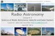 Radio Astronomy 2013. 4. 8. · Radio Astronomy - 5214RAAS6Y . Milky Way Milky Way is difficult to study as we are in it Radio Astronomy - 5214RAAS6Y . Milky Way 4 quadrants: 4 quadrants:
