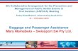 Baggage and Passenger Assistance Mary Mamabolo – …...• Visual inspection during baggage, cargo and mail offload process is conducted to indentify any blood or bodily fluids.