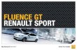 FLUENcE GT RENAULT LOGAN RENAULT SPORT · 2013. 10. 4. · FLUENcE GT RENAULT SPORT () *El período de garantía del vehículo 0 km es de 3 años a partir de la fecha de entrega o