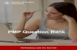 PMP Question Bank - Master of Project Academy Blog · 2021. 1. 17. · Master of Project Academy Material - Cannot Be Sold, Copied or Redistributed. 5 7-) Your project management