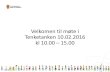 Velkomen til møte i Tenketanken 10.02.2016 kl 10.00 – 15...Tenketank for kommunereformen i Møre og Romsdal • Møte 1 03.01.2014 Oppstart - mandat • Møte 2 02.04.2014 Innspel