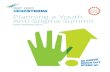 Planning a Youth Anti-Stigma Summit · 2018. 9. 30. · Summits connect students, teachers, school administrators, persons with lived experience, and community organizations. Students