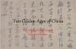 Two Golden Ages of Chinamrnevader.weebly.com/uploads/1/9/8/1/19812229/chapter_12_sectio… · Two Golden Ages of China The Tang and Song Dynasties Chapter 12 Section 1 . Lesson Objectives