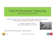 High Performance Computing - TU Wien · 2016. 7. 1. · SS16 ©Jesper Larsson Träff High Performance Computing Introduction, overview Jesper Larsson Träff, Sascha Hunold, Alexandra
