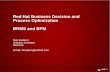 Red Hat Business Decision and Process Optimization BRMS and … · 2013. 9. 12. · BRMS and BPM Neil Hudson Solution Architect Red Hat Email: nhudson@redhat.com. 2 MIDDLEWARE Foundation