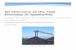 An Overview of the Coal Economy in Appalachia (PDF: 700 KB) · PDF file 2020. 8. 28. · An Overview of the Coal Economy in Appalachia Eric Bowen, Ph.D., Christiadi, Ph.D., John Deskins,