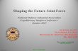 Shaping the Future Joint Force...Joint Force Development "Shaping the Joint Force" Annex Capstone Concept for JointGap Operations Capability Assessment & Global Campaign Plans “As