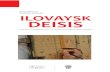 Sonya Atlantova ILOVAYSK DEISIS - ПДМШ / PFVMH · Ilovaysk Deisis is a modern interpretation of this iconographic composition, which maxi- mally accents its eschatological2 aspects.