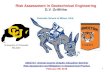 Risk Assessment in Geotechnical Engineering D.V. Griffiths · 2020. 6. 7. · 1 ASCE/G-I Orange County Chapter, Education Seminar Risk Assessment and Mitigation in Geotechnical Practice