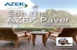 See the AZEK Paver...AZEK Paver installations. With AZEK Pavers, I reduce the average amount of time it takes to do projects by 40 percent, and my customers LOVE their inished patios,