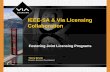 IEEE-SA & Via Licensing Collaboration...2 The News Collaboration agreement announced December 2008 – IEEE-SA: Leading independent standards body • Over 900 published standards