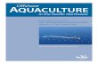 aOffshore quaculture...A 20-ton, floating container for supplying feed to offshore caged fish. 4 Offshore Aquaculture in the Pacific Northwest T Acknowledgments The forum was made