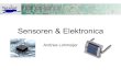 Sensoren & Elektronica · 2017. 10. 26. · Klimaatdag 06-03-2016 Sensoren en Elektronica 2 Zintuigen Sensoren zijn de “Zintuigen” van je meetopstelling. Sensoren meten vaak een