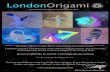 LondonOrigami Pamphlet A5 P1 - British Origami Society...Magazine & origami publications Published bimonthly the British Origami magazine includes news, book reviews, techniques and