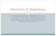Electricity & Magnetism - Coach Hyde 2016-2017coachhyde.weebly.com/uploads/2/2/4/6/22469050/... · 2018. 9. 9. · Magnetic Poles Magnetic Poles – the ends of the magnet, area where