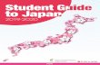 Student Guide to Japan 2019 - 2020 (English)...2019/05/16  · CONTENTS - Student Guide to Japan 2019 - 2020 01 5 Reasons to Study in Japan 02 Japan Facts and Figures 04 Feedback from