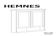 HEMNES · 2014. 6. 25. · Karena bahan dinding yang berbeda, paket tidak disertai sekrup untuk pemasangan dinding. Untuk saran mengenai sistem sekrup yang sesuai, hubungi dealer