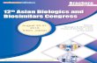 12th Asian Biologics and Biosimilars Congress · 2017. 12. 27. · Track 1: Latest Biosimilars in Asian Scenario Track 2: Regulatory Approach for Biosimilars Track 3: Challenges in