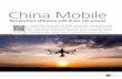 China Mobile - huawei/media/CORPORATE/PDF/publications/... · 2016. 7. 28. · By Gao Yanhui Editor: Linda Xu xushenglan@huawei.com In January 2016, Huawei and China Mobile Guangxi