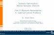 Systems Optimization Winter Semester 2014/15 Part II: Dynamic … · 2015. 2. 3. · Winter Semester 2014/15 Part II: Dynamic Optimization 6. Optimal Control Problems Dr. Abebe Geletu