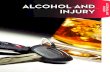 ALCOHOL AND INJURYalcohol advertising.14 At the local or state level, this can be done by restricting outdoor advertising, retail signage and alcohol sponsorships or promotions on