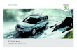 ŠKODA Yeti OWNER'S MANUAL · 2015. 12. 7. · ŠKODA Yeti OWNER'S MANUAL. Introduction You have opted for a ŠKODA – our sincere thanks for your confidence in us. Your new ŠKODA