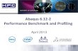 Abaqus 6.12-2 Performance Benchmark and Profiling · 2021. 1. 19. · 4 Abaqus by SIMULIA • Abaqus Unified FEA product suite offers powerful and complete solutions for both routine