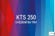 KTS 250 the new scantool - vybaveniedielni.sk · Předběžná katalog. cena: 53 100,- Kč / 2 083,- € (bezsoftwaru – jako KTS 200 / 340) Objednací číslo: 0 684 400 260 Software: