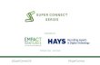 @SuperConnectUK #SuperConnectsurgicalmic.nihr.ac.uk/wp-content/uploads/2020/02/Super...@SuperConnectUK #SuperConnect About Empact Ventures are global super connectors who deliver unique