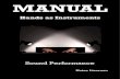MANUAL - haizelizarazu.com · 2020. 4. 30. · The program Music from Somewhere (2017) - Fran MM Cabeza de Vaca (1976) for pianist’s hands, lights and tape [10’] Music from somewhere