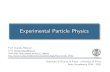Experimental Particle Physics - Istituto Nazionale di ...rebuzzi/Didattica_files/LezioniDottorato2015… · Daniela Rebuzzi Experimental Particle Physics 27-30.04.2015 JADE Alg: Conﬁni