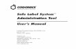 Safe Label System Administration Tool User’s Manual...Safe Label System Administration Tool User’s Manual Codonics® Catalog Number SLS-AT-MNLU-1.3.0 June 25, 2012 Version 1.3.0