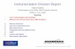 Instrumentation Division Report · 2006. 9. 28. · 1 Instrumentation Division Report Veljko Radeka Presentation to the DOE HEP Program Review APRIL 17-19, 2006 Outline • Core Technologies