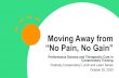 Moving Away from “No Pain, No Gain” - Peabody Institute...2020/10/20  · Moving Away from “No Pain, No Gain” Performance Science and Therapeutic Care in Conservatory Training