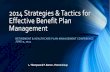2014 Strategies & Tactics for Effective Benefit Plan ... · 2014 Strategies & Tactics for Effective Benefit Plan Management RETIREMENT & HEALTHCARE PLAN MANAGEMENT CONFERENCE JUNE