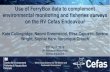 Use of FerryBox data to complement environmental ......Use of FerryBox data to complement environmental monitoring and fisheries surveys on the RV Cefas Endeavour Kate Collingridge,