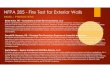 NFPA 285 - Fire Test for Exterior Walls Final...maximum thickness intended for use (full scale test) • In lieu of NFPA 285 testing, MSBC 1407 includes other prescriptive options