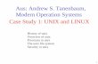 Case Study 1: UNIX and LINUX - Beuth Hochschulepublic.beuth-hochschule.de/~rweis/.../AstUnix.pdf · 1 Case Study 1: UNIX and LINUX Aus: Andrew S. Tanenbaum, Modern Operation Systems