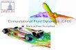 Computational Fluid Dynamics (CFD)...6 Lewis Fry Richardson (1881-1953) • In 1922, Lewis Fry Richardson developed the first numerical weather prediction system. – Division of space