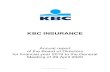 KBC INSURANCE...Nevertheless, most of the information in question is also provided in KBC Insurance's annual report. Annual report 2019 - KBC Insurance -3 Contact Kurt De Baenst (General