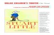DALLAS CHILDREN’S THEATER On Tour · DALLAS CHILDREN’S THEATER On Tour Astonishing kids & families with the fun of Broadway-like plays & a lot more! ... winning theater has existed