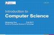 Introduction to Computer Scienceabelgo.cn/cs101/slides/lec1_info.pdfCS101. NUC CS101. Instructor Name ... 3. Computer science provides the underpinnings for today’s computer applications