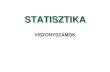 STATISZTIKAeta.bibl.u-szeged.hu/1721/3/3. Viszonyszámok.pdf · STATISZTIKA VISZONYSZÁMOK. Statisztikai elemzések viszonyszámokkal. A megoszlási viszonyszám és a dinamikus viszonyszám