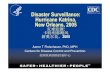 Disaster Surveillance: Hurricane Katrina, New Orleans, 2005 · Hurricane Katrina, New Orleans, 2005 ... PowerPoint Presentation Author: QQ Created Date: 5/31/2006 5:49:00 AM ...
