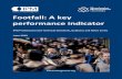 Footfall: A key performance indicator...Footfall and pedestrian flows and counts have been a regular topic of analysis and interest by various researchers and academics for more than