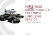 Make Your Journey Hassle-Free With Limousine Service