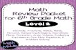 Math Review Packet for 6 Grade Math - Schoolwires · 2020. 6. 9. · Math Review Packet for 6th Grade Math Decimals, Fractions, Ratios ... Problem Solving Level 2. Thank you for downloading